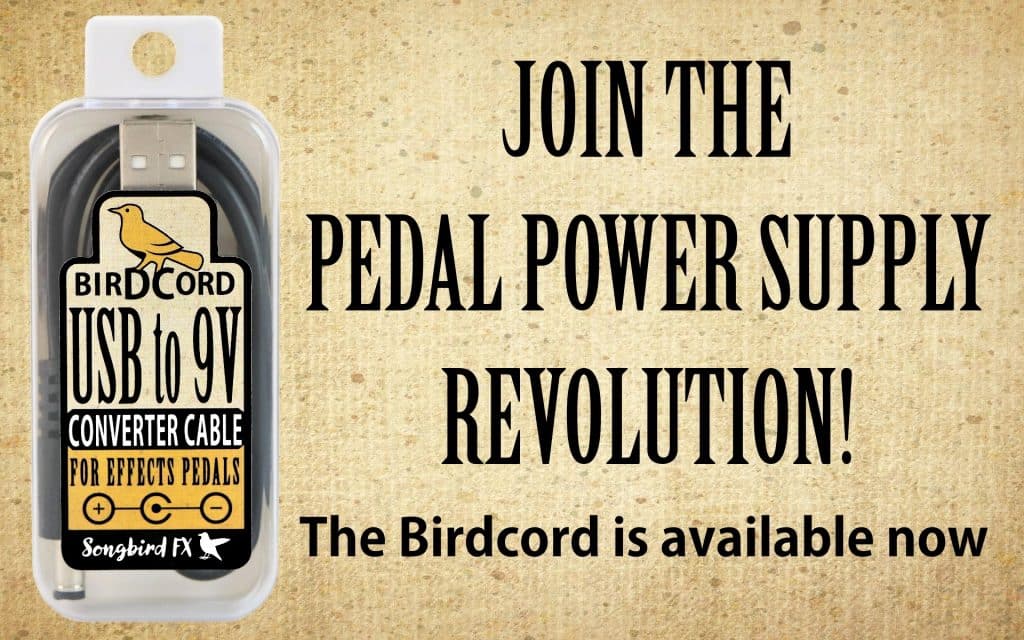 birdcord usb to 9v converter cable songbird fx join the pedal power supply revolution